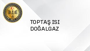 TOPTAŞ ISI DOĞALGAZ